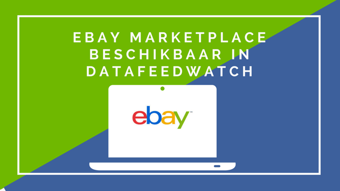 eBay Marketplace beschikbaar in DataFeedWatch.